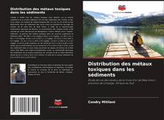 Capa do livro de Distribution des métaux toxiques dans les sédiments 