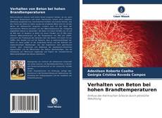 Bookcover of Verhalten von Beton bei hohen Brandtemperaturen
