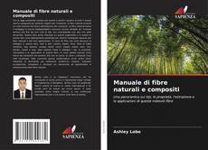 Portada del libro de Manuale di fibre naturali e compositi