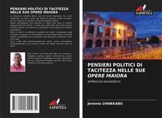PENSIERI POLITICI DI TACITEZZA NELLE SUE OPERE MAIORA kitap kapağı