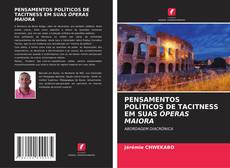 PENSAMENTOS POLÍTICOS DE TACITNESS EM SUAS ÓPERAS MAIORA kitap kapağı