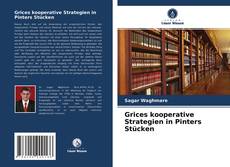 Couverture de Grices kooperative Strategien in Pinters Stücken