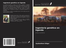 Capa do livro de Ingeniería genética en Uganda 