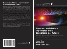 Buchcover von Nuevos candidatos a ingenieros en la tecnología del futuro