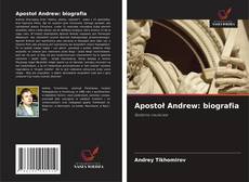 Apostoł Andrew: biografia kitap kapağı