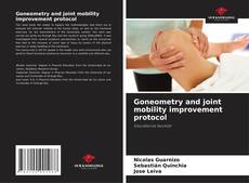 Bookcover of Goneometry and joint mobility improvement protocol
