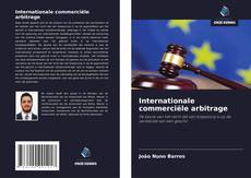 Bookcover of Internationale commerciële arbitrage
