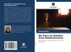 Buchcover von Die Stars im Zeitalter ihres Medienkonsums