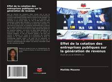 Buchcover von Effet de la cotation des entreprises publiques sur la génération de revenus