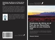 Bookcover of Síndrome de Alicia en el País de las Maravillas: Basado en una historia real