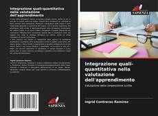 Bookcover of Integrazione quali-quantitativa nella valutazione dell'apprendimento