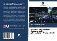 Bookcover of Nanotechnologischer Fortschritt bei pflanzlichen Arzneimitteln