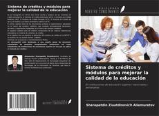 Bookcover of Sistema de créditos y módulos para mejorar la calidad de la educación