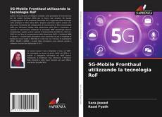 Capa do livro de 5G-Mobile Fronthaul utilizzando la tecnologia RoF 