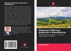 Máquinas Elétricas Especiais e Monofásicas kitap kapağı