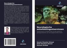 Neurologische ontwikkelingsstoornissen kitap kapağı