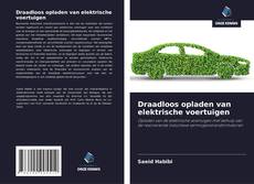 Capa do livro de Draadloos opladen van elektrische voertuigen 