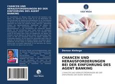 Buchcover von CHANCEN UND HERAUSFORDERUNGEN BEI DER EINFÜHRUNG DES AGENT BANKING