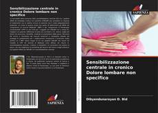 Sensibilizzazione centrale in cronico Dolore lombare non specifico kitap kapağı