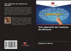 Bookcover of Une approche de l'analyse du discours