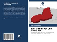 Bookcover of ZWISCHEN REDEN UND WÜNSCHEN: