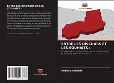 Buchcover von ENTRE LES DISCOURS ET LES SOUHAITS :