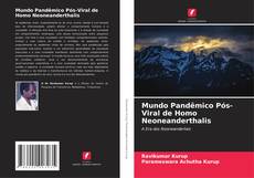 Buchcover von Mundo Pandêmico Pós-Viral de Homo Neoneanderthalis