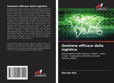 Bookcover of Gestione efficace della logistica