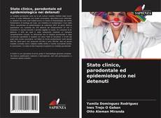 Capa do livro de Stato clinico, parodontale ed epidemiologico nei detenuti 