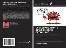 Capa do livro de LA GLOBALIZACIÓN Y COVID-19 COMO CATACLISMO 