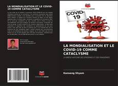 Portada del libro de LA MONDIALISATION ET LE COVID-19 COMME CATACLYSME