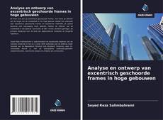 Buchcover von Analyse en ontwerp van excentrisch geschoorde frames in hoge gebouwen