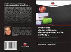 Capa do livro de Problèmes d'apprentissage, d'enseignement ou de contenu ? 