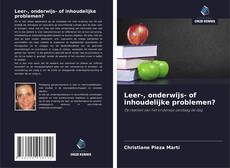 Leer-, onderwijs- of inhoudelijke problemen? kitap kapağı