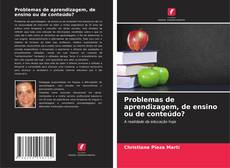 Buchcover von Problemas de aprendizagem, de ensino ou de conteúdo?