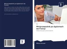 Capa do livro de Miniprzewodnik po dyplomach we Francji 