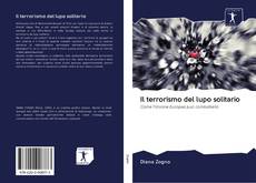 Buchcover von Il terrorismo del lupo solitario