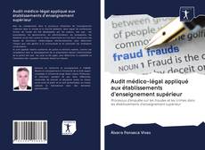 Bookcover of Audit médico-légal appliqué aux établissements d'enseignement supérieur