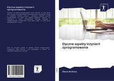 Bookcover of Etyczne aspekty inżynierii oprogramowania