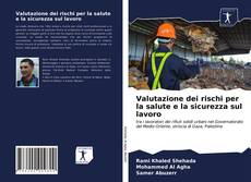 Capa do livro de Valutazione dei rischi per la salute e la sicurezza sul lavoro 