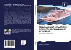 Buchcover von SEGURANÇA NA NATAÇÃO EM CONDIÇÕES DE NAVEGAÇÃO MODERNAS
