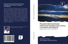 Portada del libro de Pozaziemskie kwantowe obliczanie biologicznych chmur i pandemii wirusowych