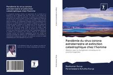 Capa do livro de Pandémie du virus corona extraterrestre et extinction catastrophique chez l'homme 