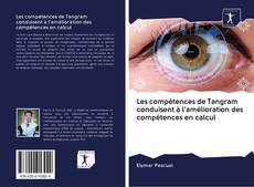 Buchcover von Les compétences de Tangram conduisent à l'amélioration des compétences en calcul