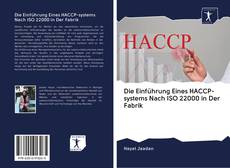 Обложка Die Einführung Eines HACCP-systems Nach ISO 22000 in Der Fabrik