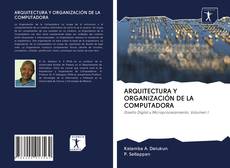 ARQUITECTURA Y ORGANIZACIÓN DE LA COMPUTADORA的封面
