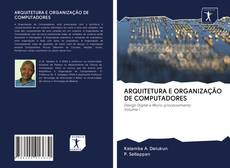Capa do livro de ARQUITETURA E ORGANIZAÇÃO DE COMPUTADORES 