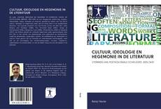 Buchcover von CULTUUR, IDEOLOGIE EN HEGEMONIE IN DE LITERATUUR