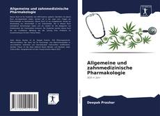 Copertina di Allgemeine und zahnmedizinische Pharmakologie