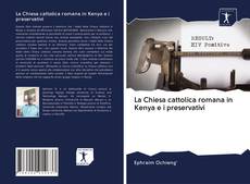 Capa do livro de La Chiesa cattolica romana in Kenya e i preservativi 